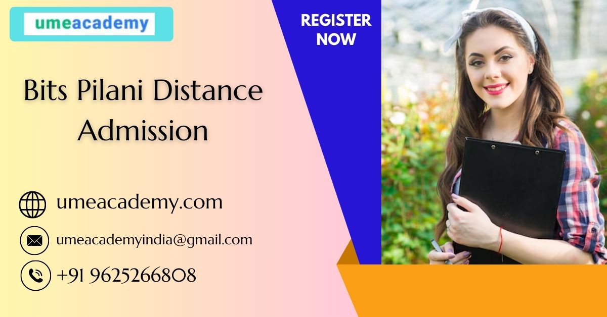 Bits Pilani Distance Admission